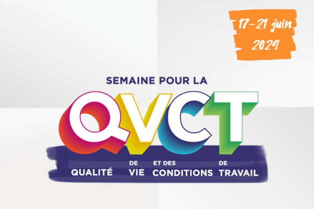 Semaine de la Qualité de Vie et des Conditions de Travail (SQVCT) 2024
