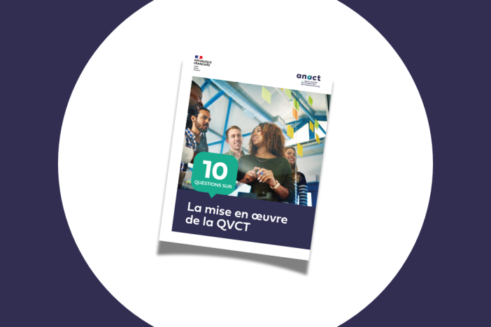 10 Questions sur la QVCT